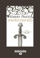 The Paper Sword: Spell Crossed Book One