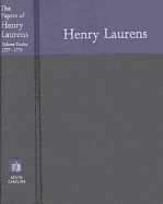 The Papers of Henry Laurens, Volume 12: November 1, 1777-March 15, 1778