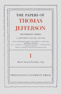 The Papers of Thomas Jefferson, Retirement Series, Volume 1: 4 March 1809 to 15 November 1809