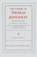 The Papers of Thomas Jefferson, Retirement Series, Volume 4: 18 June 1811 to 30 April 1812
