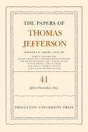 The Papers of Thomas Jefferson, Volume 41: 11 July to 15 November 1803