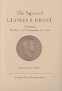 The Papers of Ulysses S. Grant v. 29; October 1, 1878-September 30, 1880