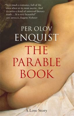 The Parable Book - Olov Enquist, Per, and Bragan-Turner, Deborah (Translated by)