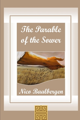 The Parable of the Sower - Baalbergen, Nico
