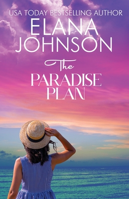 The Paradise Plan - Johnson, Elana