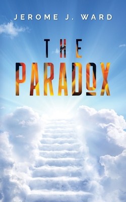 The Paradox - Ward, Jerome J