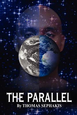 The Parallel - Sephakis, Thomas