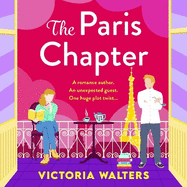 The Paris Chapter: BookTok Made Me Buy It!! A BRAND NEW dreamy romantic comedy from Victoria Walters for 2025