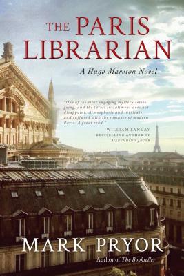 The Paris Librarian: A Hugo Marston Novel - Pryor, Mark