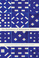The Parliaments of Autonomous Nations: Volume 1