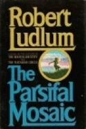 The Parsifal Mosaic - Ludlum, Robert