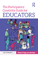 The Participatory Creativity Guide for Educators