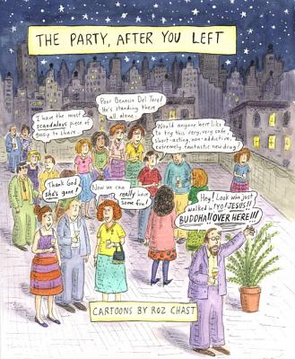 The Party, After You Left: Collected Cartoons 1995-2003 - Chast, Roz