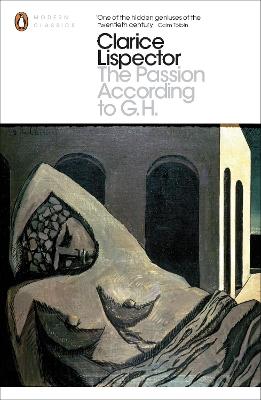 The Passion According to G.H - Lispector, Clarice, and Novey, Idra (Translated by)