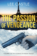 The Passion of Vengeance