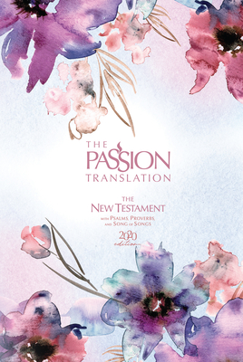 The Passion Translation New Testament (2020 Edition) Passion in Plum: With Psalms, Proverbs and Song of Songs - Simmons, Brian