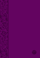 The Passion Translation New Testament (Purple): With Psalms, Proverbs and Song of Songs