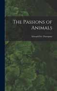 The Passions of Animals