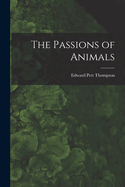 The Passions of Animals