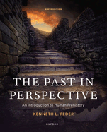 The Past in Perspective: An Introduction to Human Prehistory: An Introduction to Human Prehistory