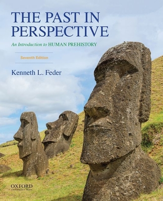 The Past in Perspective: An Introduction to Human Prehistory - Feder, Kenneth L