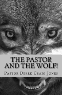 The Pastor and the Wolf!