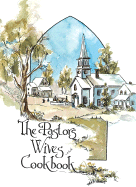 The Pastors' Wives Cookbook