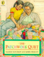 The Patchwork Quilt - Flournoy, Valerie