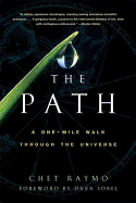 The Path: A One-Mile Walk Through the Universe