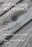 The Path of Acceptance: Commentary on Tannisho