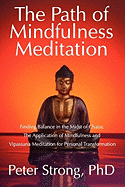 The Path of Mindfulness Meditation