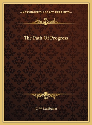 The Path of Progress - Leadbeater, C W