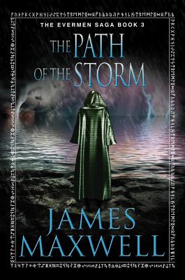 The Path of the Storm - Maxwell, James