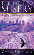 The Path to Misery: Book One of the Hallowed Treasures Saga