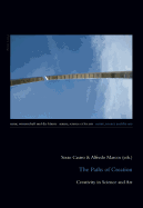 The Paths of Creation: Creativity in Science and Art