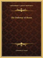 The Pathway of Roses