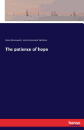 The patience of hope