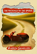 The Patience of the Spider - Camilleri, Andrea, and Sartarelli, Stephen, Mr. (Translated by), and Gardner, Grover, Professor (Read by)