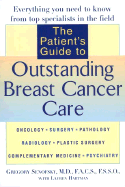 The Patient's Guide to Outstanding Breast Cancer Care