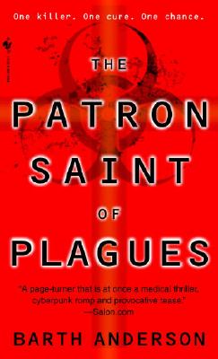 The Patron Saint of Plagues - Anderson, Barth
