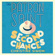 The Patron Saint of Second Chances: the most uplifting book you'll read this year