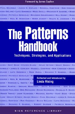 The Patterns Handbook: Techniques, Strategies, and Applications - Rising, Linda (Editor)
