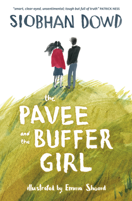 The Pavee and the Buffer Girl - Dowd, Siobhan