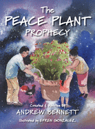 The Peace Plant Prophecy
