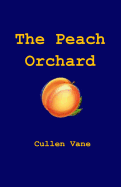 The Peach Orchard