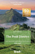 The Peak District (Slow Travel): Local, characterful guides to Britain's Special Places