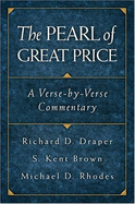 The Pearl of Great Price: A Verse-By-Verse Commentary - Draper, Richard D
