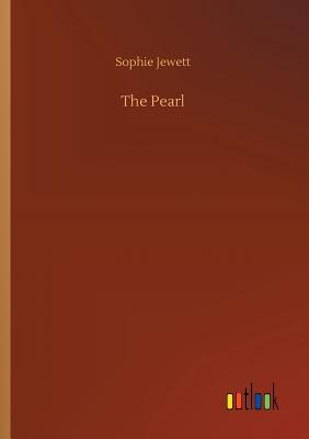 The Pearl - Jewett, Sophie