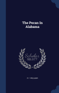 The Pecan In Alabama