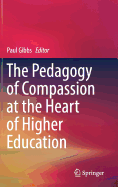 The Pedagogy of Compassion at the Heart of Higher Education